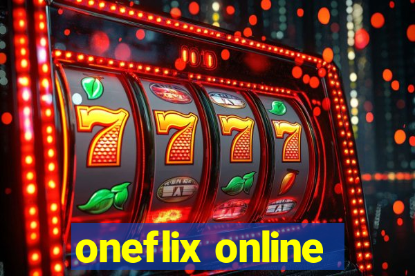 oneflix online